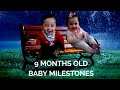 9 MONTHS OLD BABY MILESTONES.