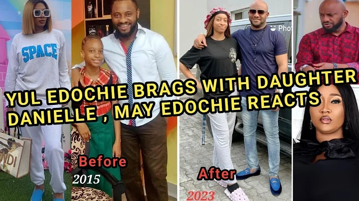 Yul Edochie Brags With Daughter Danielle, May Edochie Fans Reacts 'Show The Same Love To Your Wife'