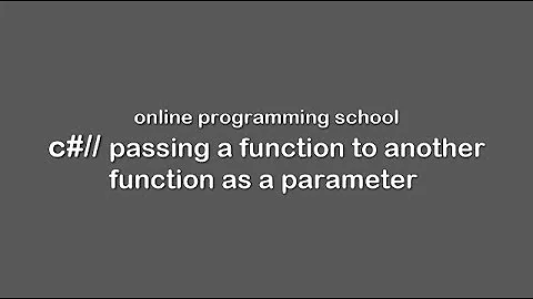 passing a function to another function as a parameter in c#