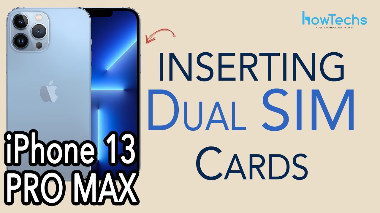 iPhone 13 Pro Max - How to Insert and Set Up Dual SIM cards | Howtechs