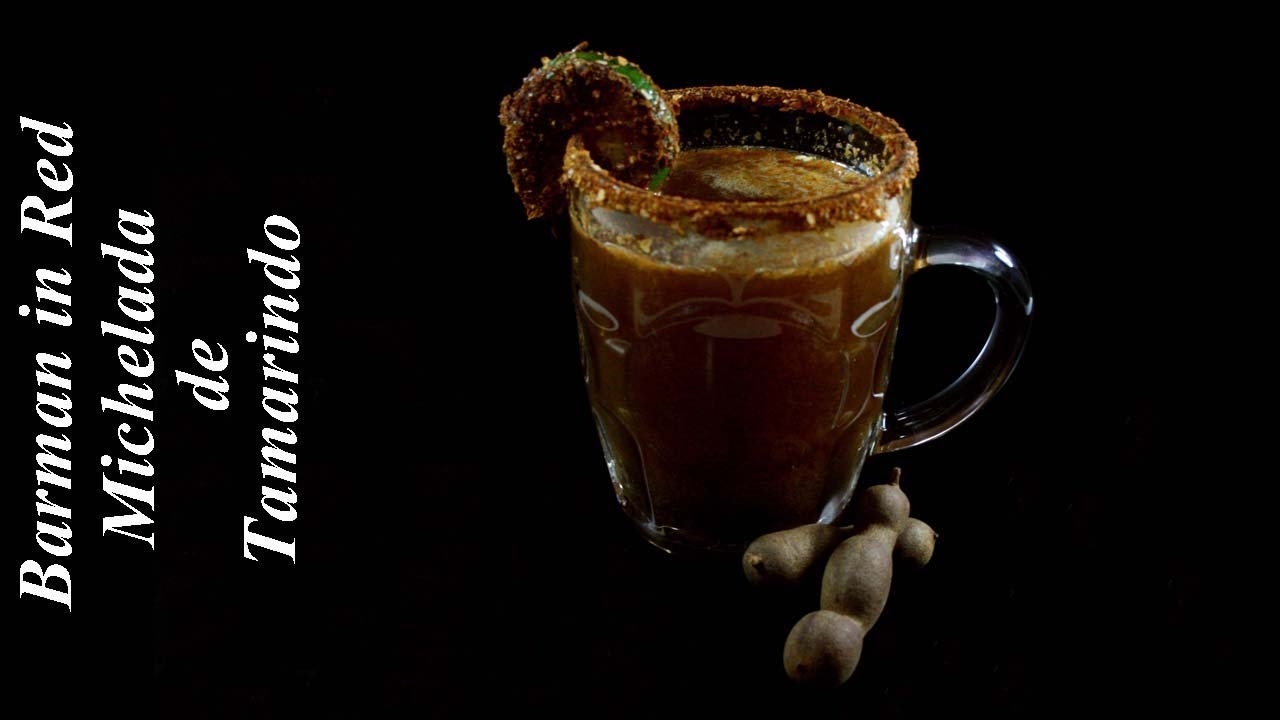 como hacer la MICHELADA DE TAMARINDO - YouTube