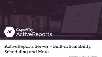 Webinar: Add Scalability, Load Balancing, Scheduling and more with ActiveReports Server