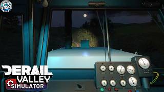 Derail Valley - Night Job with the DE2, Hauling 250 Tons of Methane! #129