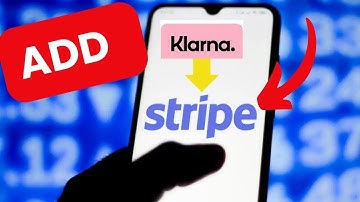How to Add Klarna to Stripe 2024?