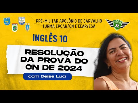 Inglês 10 (EEAR/ESA/EPCAR/CN) com Deise Luci - 15/07/2026