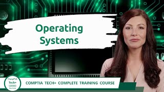 Famous CompTIA Tech+ (FC0-U71) | Operating Systems | Exam Objective 3.1 | Course Training Video Profile