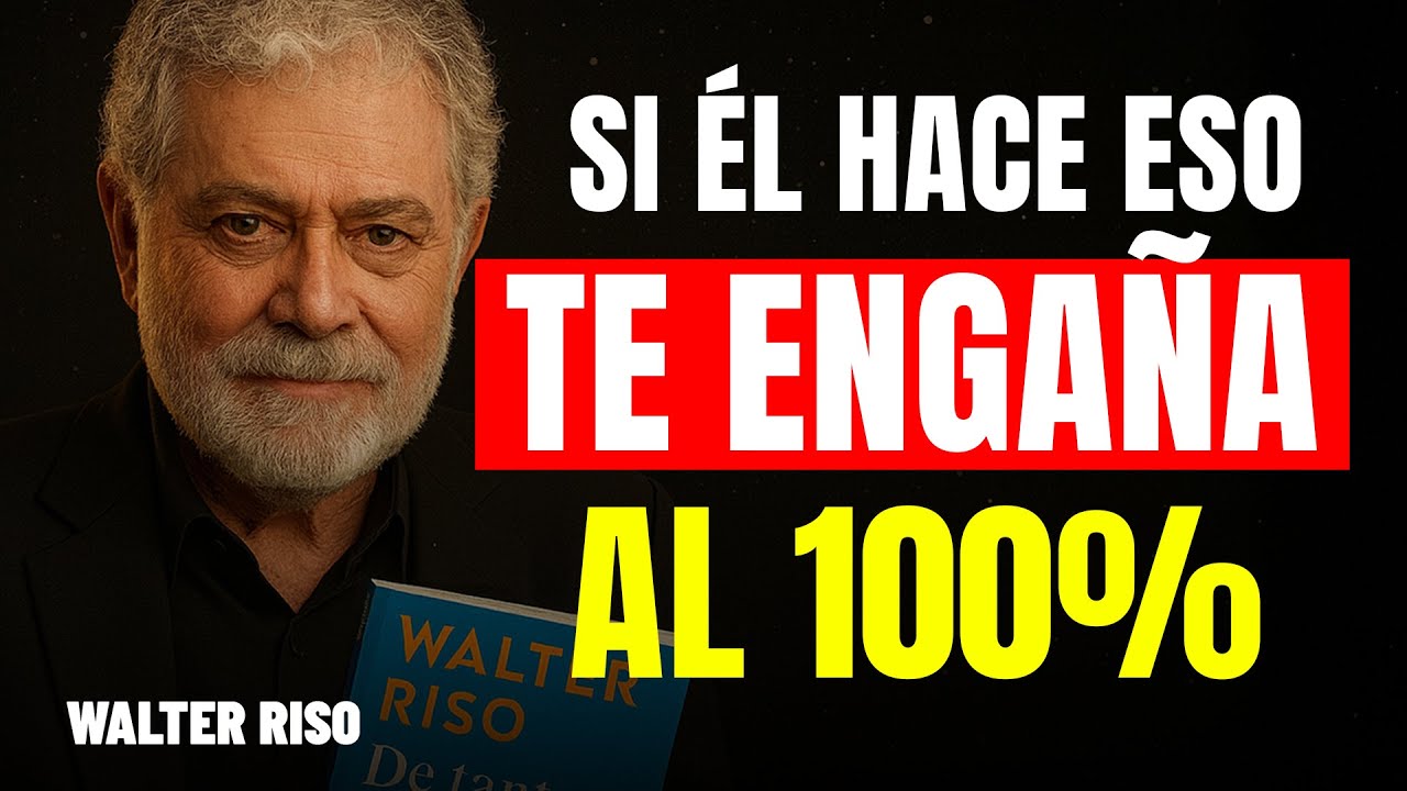 Hombre infiel: 7 SEÑALES que siempre se notan (aunque él lo niegue) ! Walter Riso