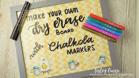 Home Decor Project - Making My Own Dry Erase Board Using Chalkola Markers