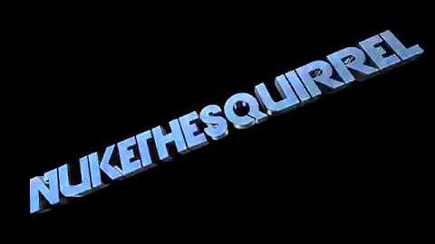 #1New [INTRO] NukeThe Squirrel
