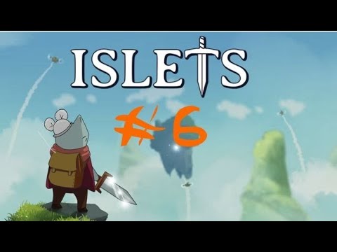 Видео: Islets # 6 - 👻 Гробница тысячи душ .💀