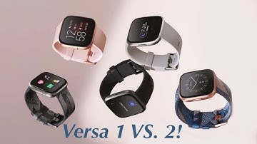 Fitbit Versa 1 VS. Fitbit Versa 2!