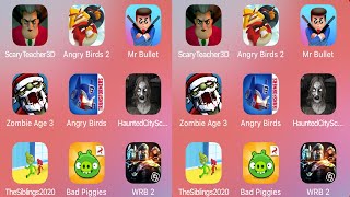 Scary Teacher 3D,Angry Bird  2,Mr Bullet,Zombie Age 3,Angry Birds,Siblings2020,Haunted city Scary screenshot 2