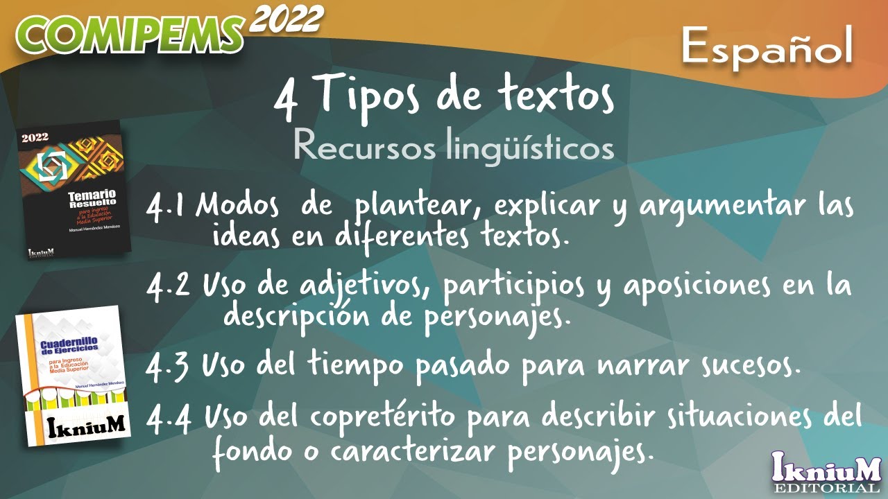 Plantear, explicar y argumentar las ideas, adjetivos, participios