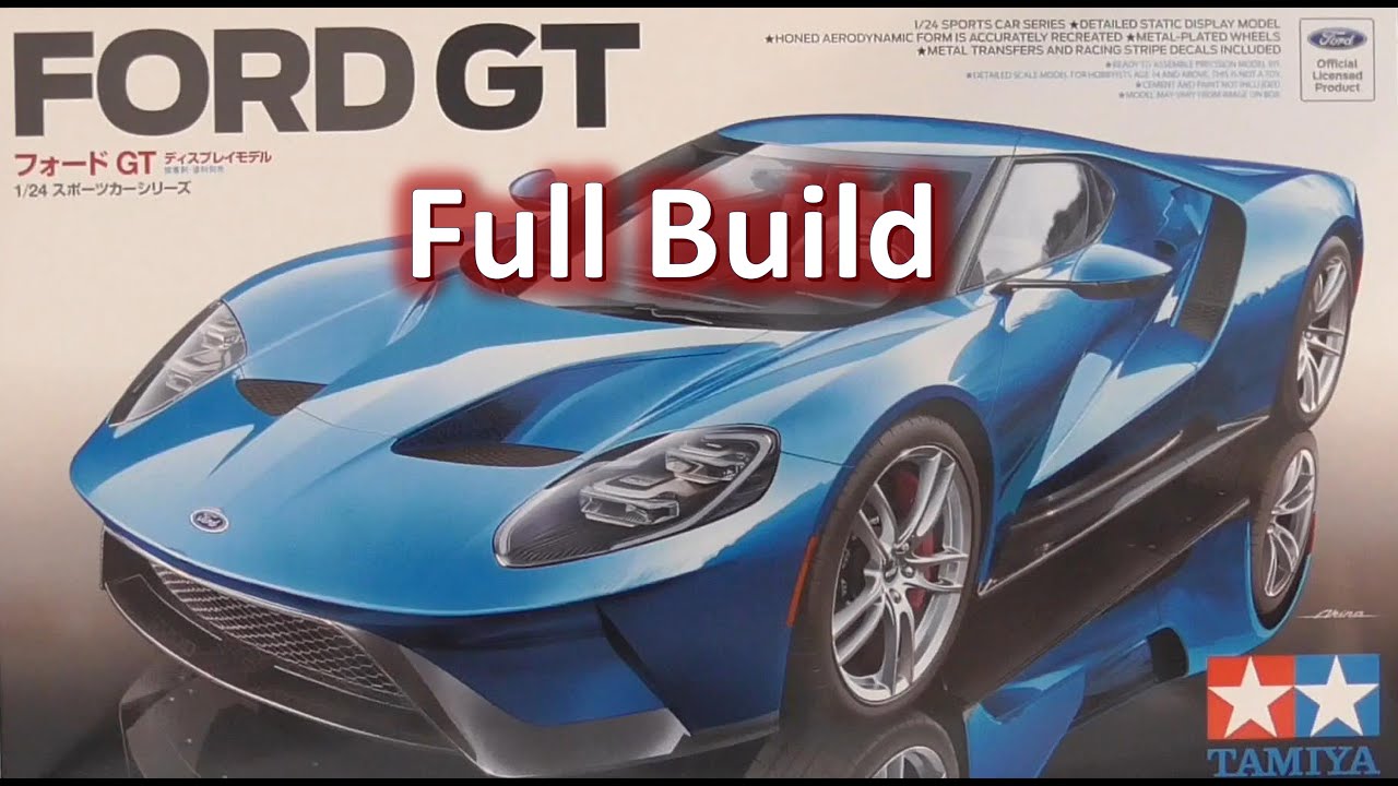 Tamiya 1/24 Ford GT - Full Build. - YouTube