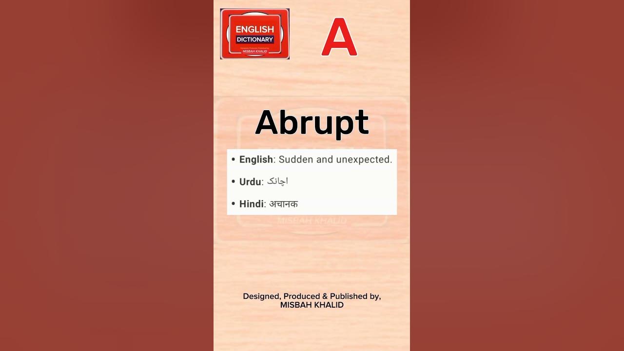 abrupt-meaning-in-english-urdu-hindi-englishdictionary-misbahkhalid