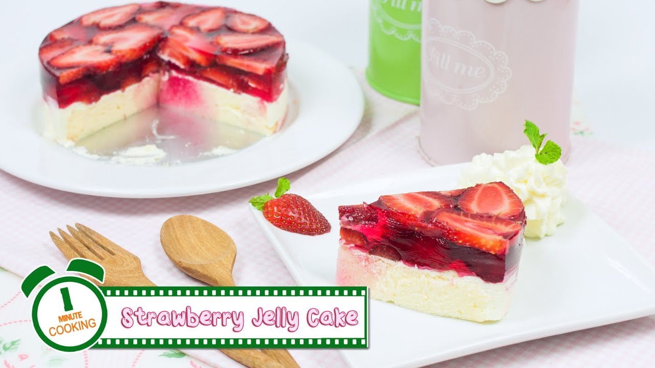 เค้กสตรอเบอร์รี่เยลลี่ Strawberry Jelly Cake | 1 Minute Cooking