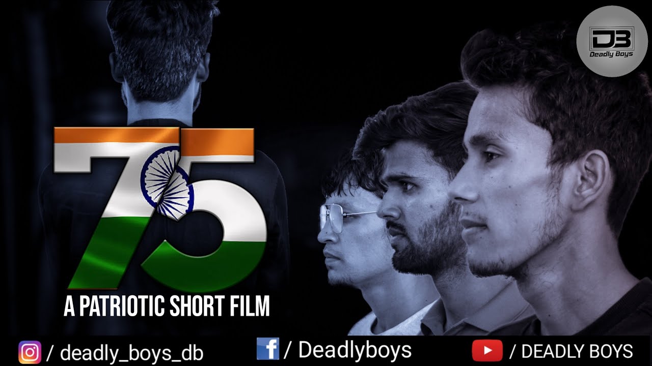 75 ( A Patriotic Short Film ) | Deadly Boys | DB