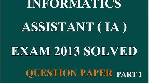 IA ( Informatics Assistant ) Suchana Sahayak previous exam 2013 Solved Papers Part 1