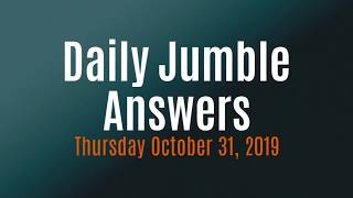 Daily Jumble October 31 2019 | Jumble Answers for 10/31/2019