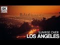 Los Angeles Sunrise | 4K Ultra HD HDR 60FPS Dolby Vision