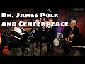 Dr james polk  centerpeace concert 54 for projectsafetynet
