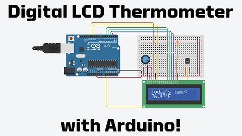 Making an LCD Digital Thermometer with Arduino