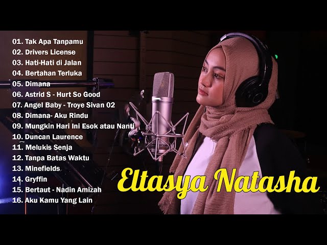 Eltasya natasha cover lagu full album terbaru 2023 class=