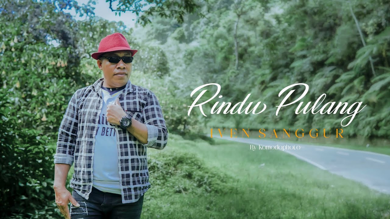 Rindu Pulang || Cip/Voc : Iven Sanggur