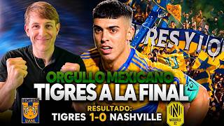 🤩 PERIODISTA ARGENTINO ENLOQUECE CON TIGRES FINALISTA DE CONCACAF 🔥 🇲🇽