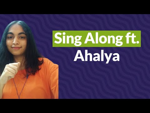 Sing Along with Ahalya, Ep. 2 | Indigo Music