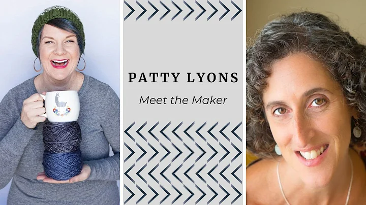 Meet the Maker - Patty Lyons