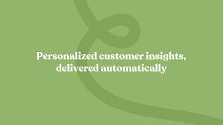 Unwrap Scheduled Reports: Automatic Customer Insights, Delivered
