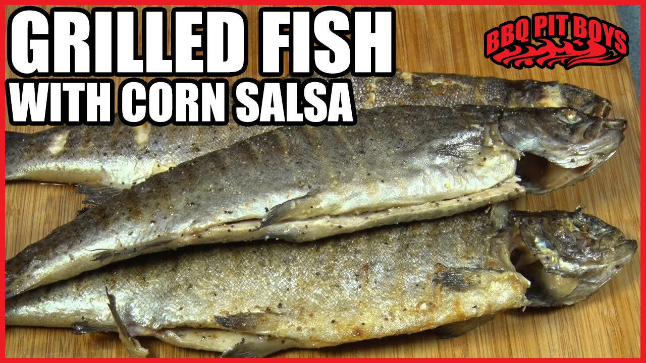 How to Grill Fish with Corn Salsa Recipe YouTube