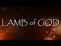 Lamb of God *OFFICIAL* Lyric Video