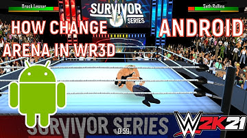 HOW REPLACE ARENA WR3D ANDROID | SURVIVOR SERIES 2020 ARENA FOR WR3D | WR3D 2K21 MOD