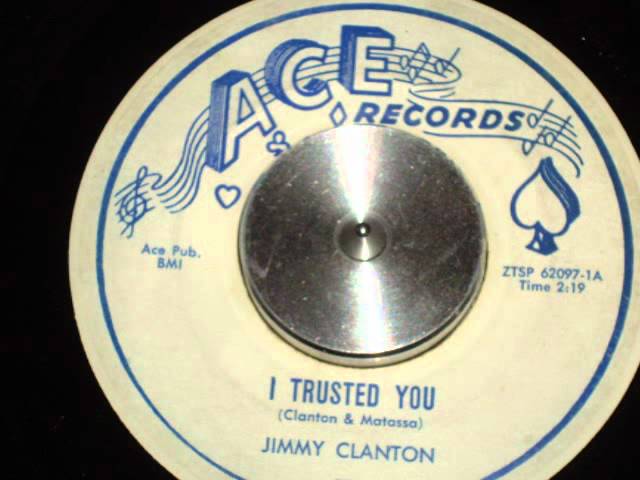 JIMMY CLANTON I TRUSTED YOU