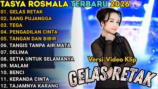 Gelas Retak  Tasya Rosmala  Album Terbaru 2026  Om Adella Terbaru 2026