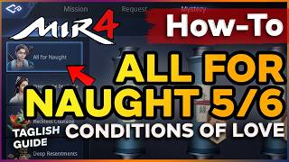 Mir4 All for Naught Part 5 Conditions of Love Tutorial