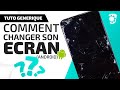 Comment changer un cran seul android  tutoriel bricophone