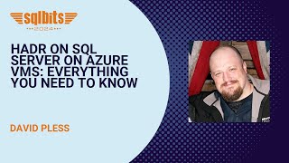 HADR on SQL Server on Azure VMs: Everything you Need to Know