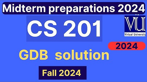 CS201 GDB solution fall 2024 | Introduction to programing | VU Nexus