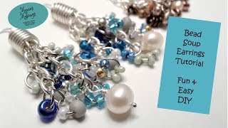 Bead Soup Earring Tutorial - Fast &amp; Easy DIY