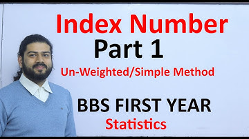 Index Number Part 1 Simple/Unweighted Method BBS First Year Statistics Solution in Nepali