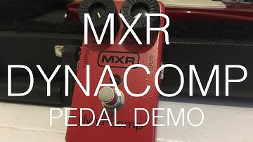 SQUISHY AND A LITTLE NOISY! Pedal Demo: MXR M102 Dynacomp