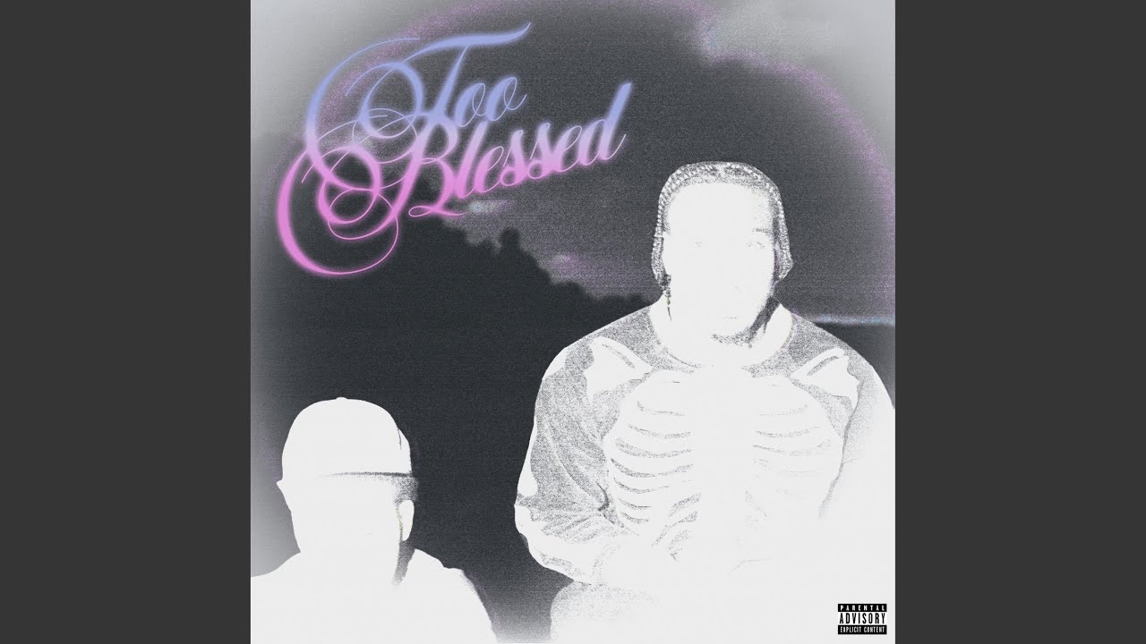 Watch TOO BLESSED on YouTube Watch TOO BLESSED on YouTube