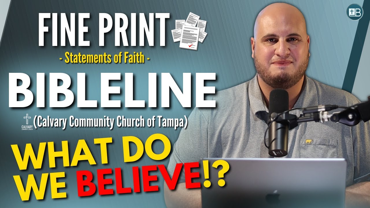 Pastor Analyzes BibleLine's Statement of Faith | Fine Print