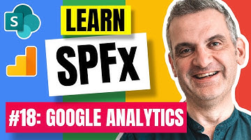 SPFx and Google Analytics | SharePoint Framework for Beginners (SPFx) 2021 E18