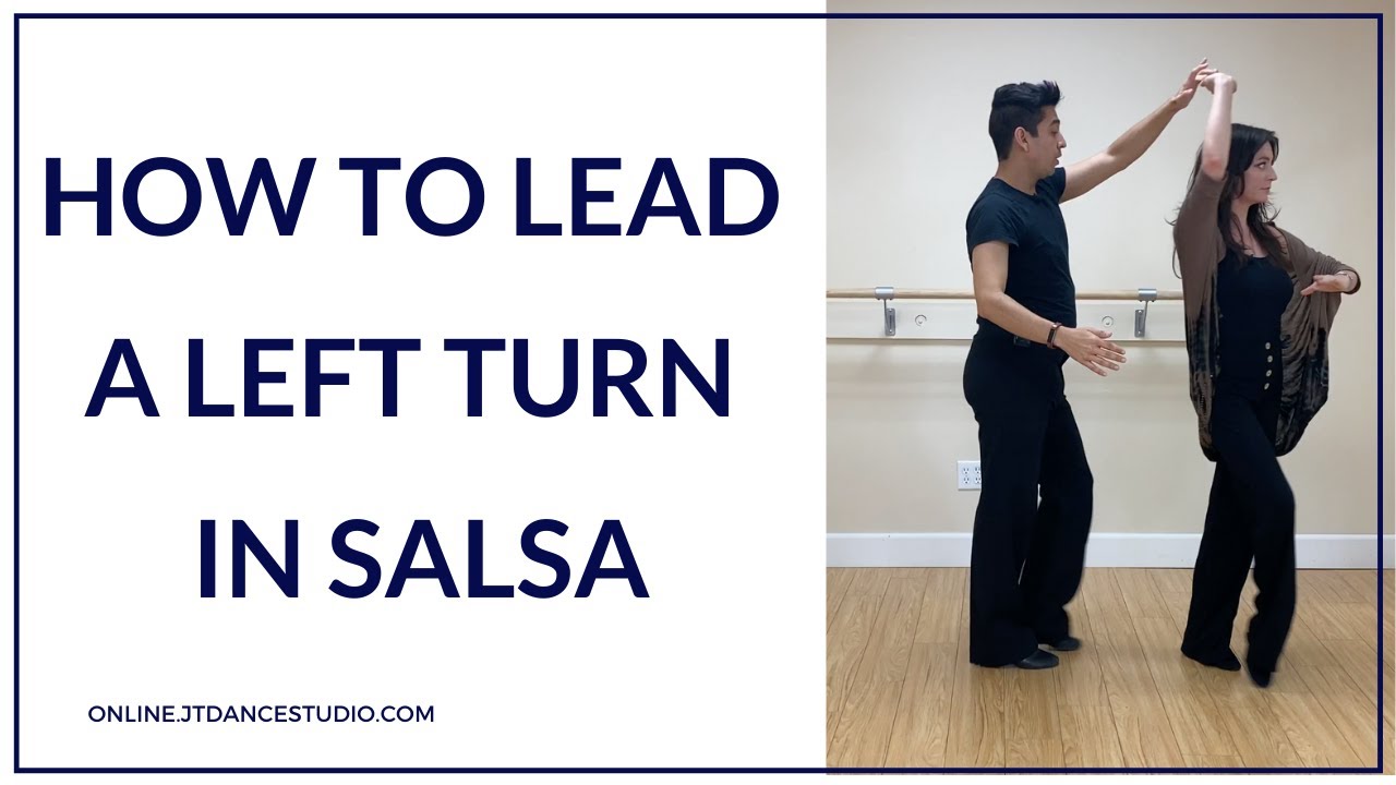 HOW TO LEAD A LEFT TURN IN SALSA - YouTube