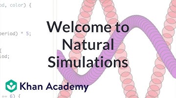Welcome to Natural Simulations | Computer programming | Khan Academy