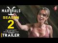 Marshals Season 2 - Trailer | Luke Grimes, Y: Marshals Series, Marshals Season 1 Episodes, Finale,